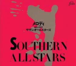 Southern All Stars : Melody